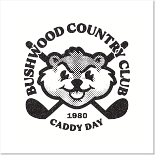 Bushwood Country Club Caddy Day 1980 Posters and Art